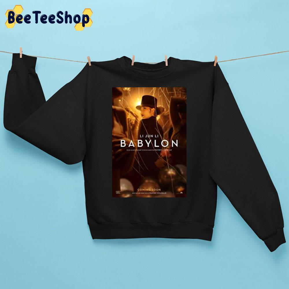 Li Jun Li Babylon 2022 Movie Trending Unisex Sweatshirt Li Jun Li Babylon 2022 Movie Trending Unisex Sweatshirt