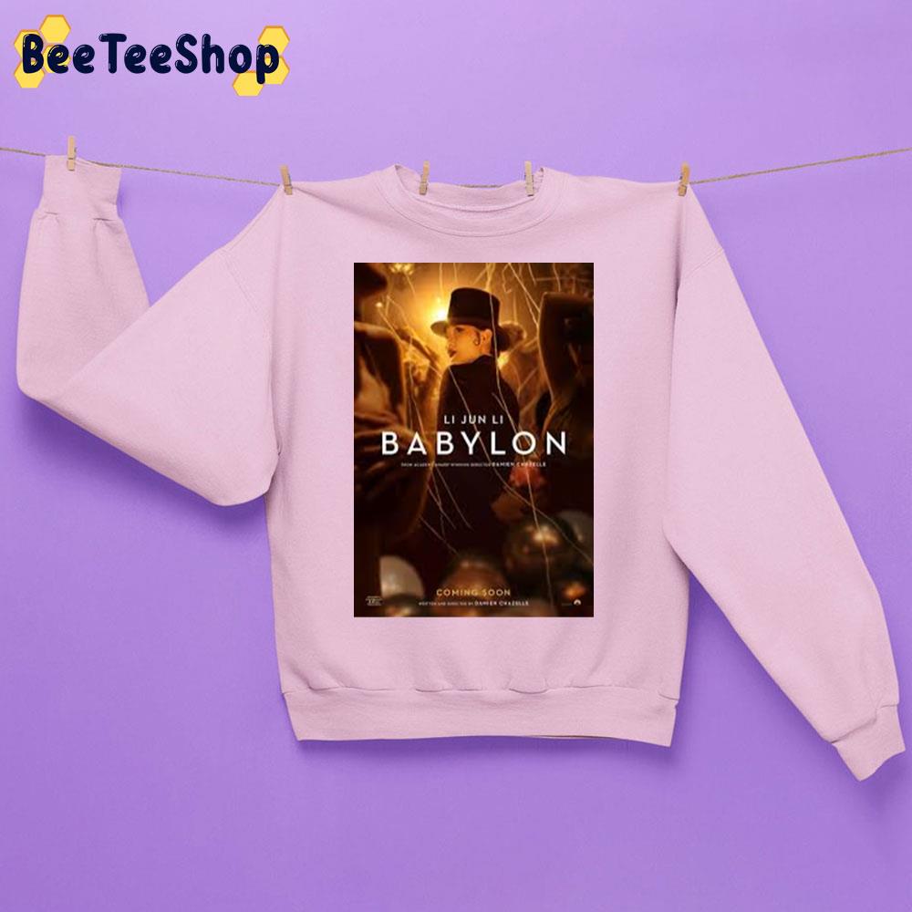 Li Jun Li Babylon 2022 Movie Trending Unisex Sweatshirt Li Jun Li Babylon 2022 Movie Trending Unisex Sweatshirt