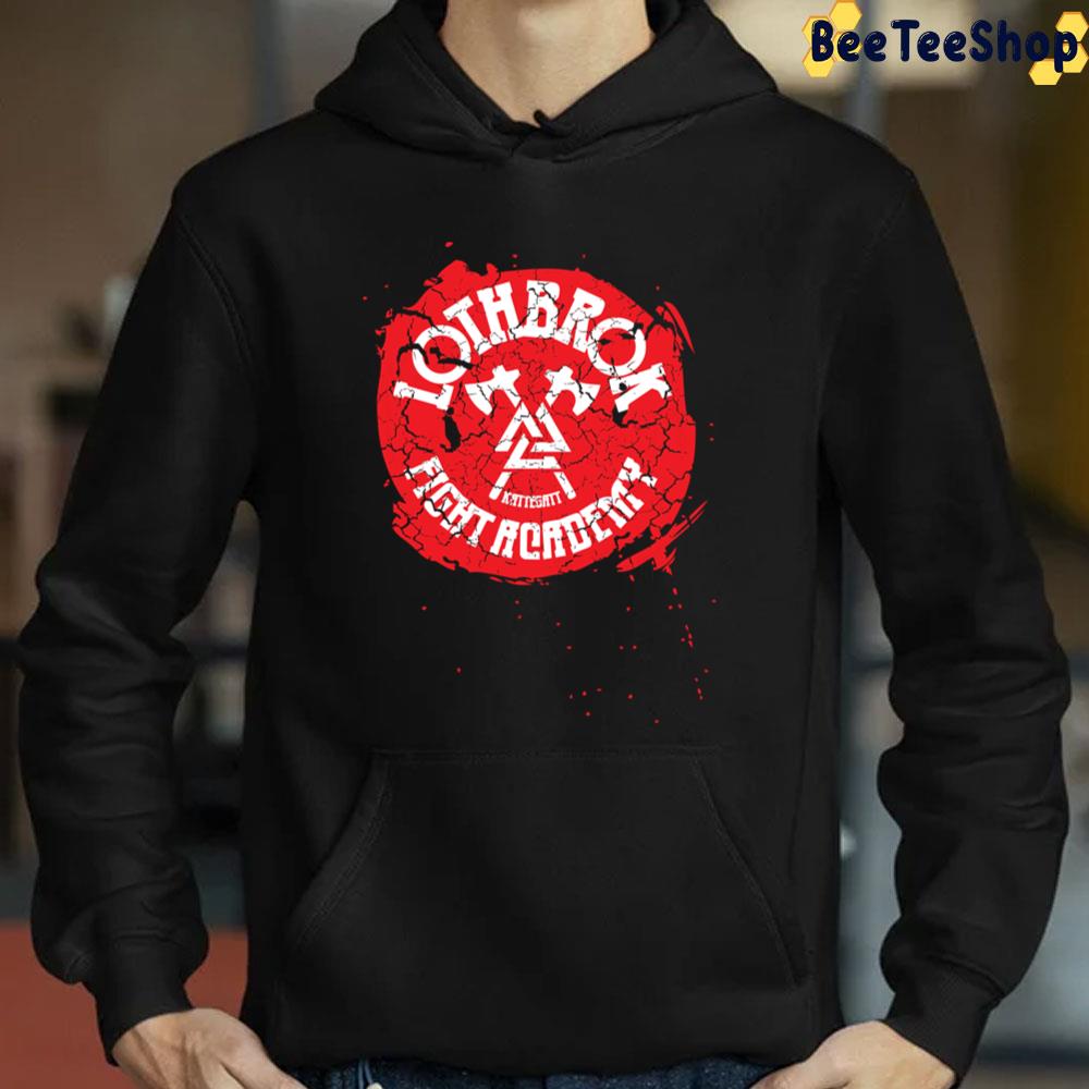 Lothbrok Fight Academy Trending Unisex Sweatshirt Lothbrok Fight Academy Trending Unisex Sweatshirt