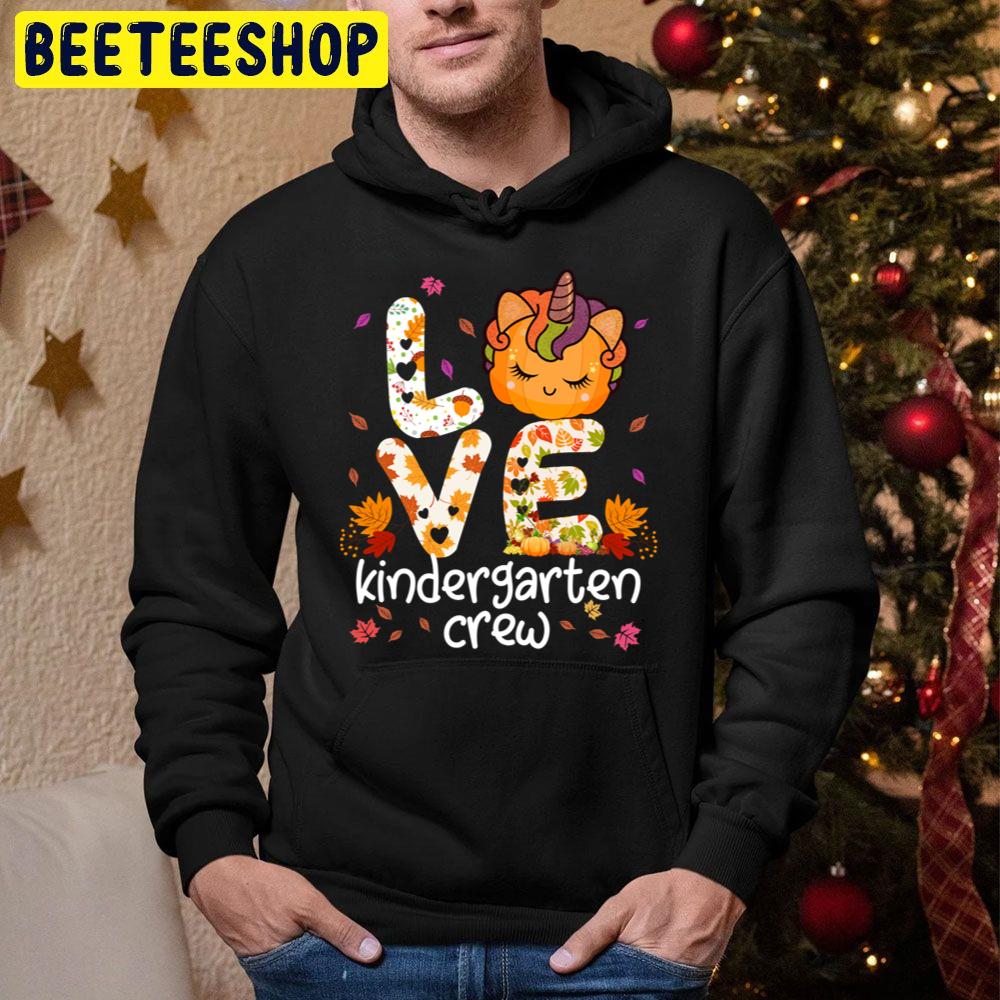 Love Kindergarten Crew Unicorn Pumpkin Kindergarten Thanksgiving Matching Teacher Students Esse Trending Unisex Hoodie Love Kindergarten Crew Unicorn Pumpkin Kindergarten Thanksgiving Matching Teacher Students Esse Trending Unisex Hoodie