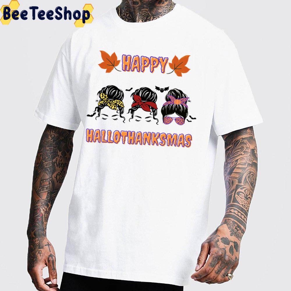 Messy Bun Happy Hallothanksmas Trending Unisex Sweatshirt Messy Bun Happy Hallothanksmas Trending Unisex Sweatshirt