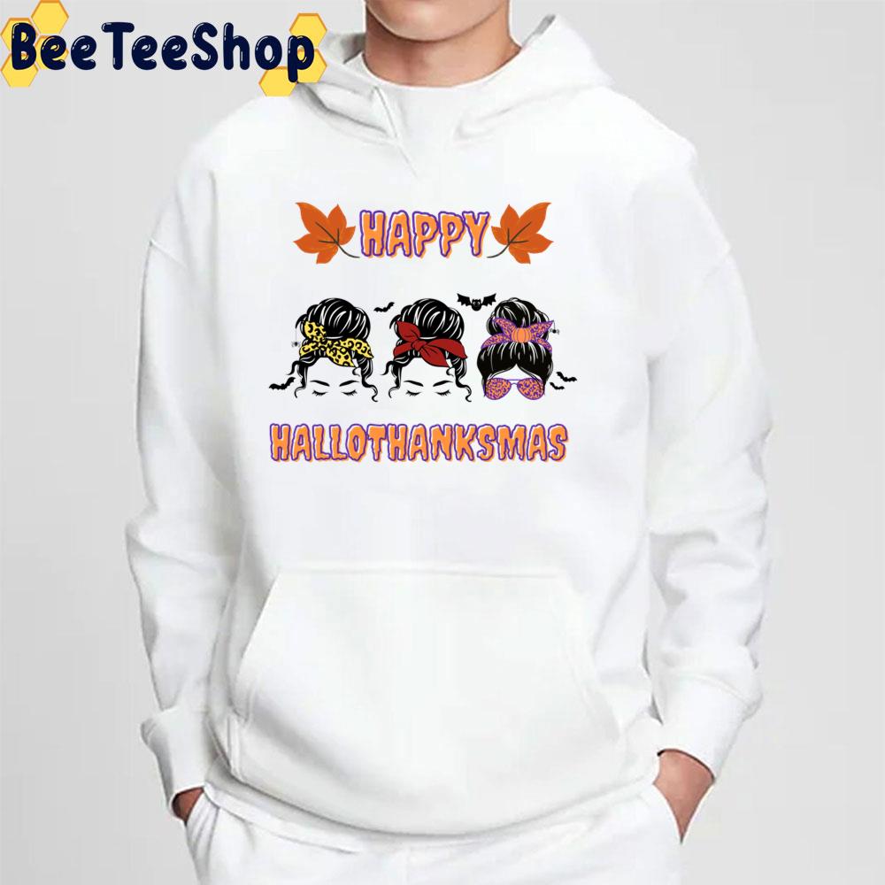Messy Bun Happy Hallothanksmas Trending Unisex Sweatshirt Messy Bun Happy Hallothanksmas Trending Unisex Sweatshirt