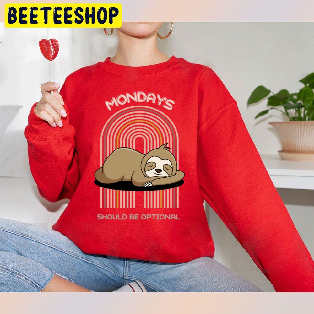 Mondays Should Be Optional Trending Unisex Sweatshirt Mondays Should Be Optional Trending Unisex Sweatshirt