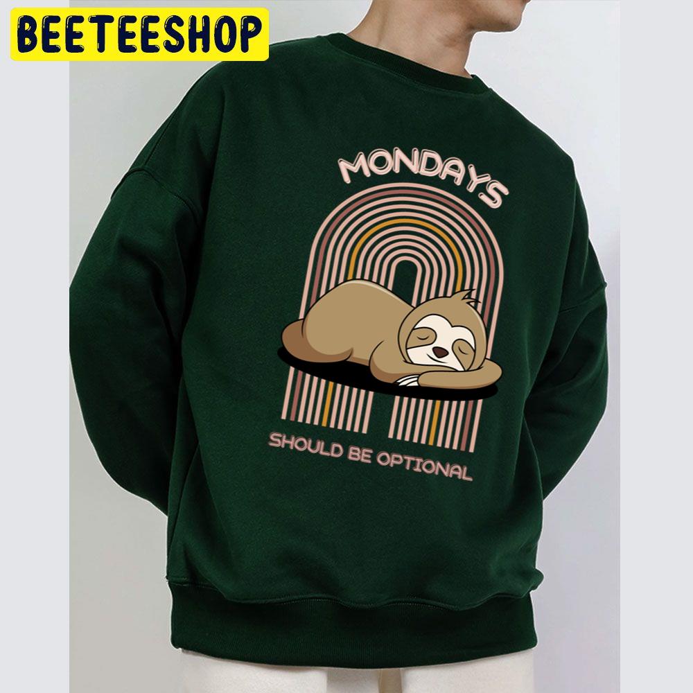 Mondays Should Be Optional Trending Unisex Sweatshirt Mondays Should Be Optional Trending Unisex Sweatshirt