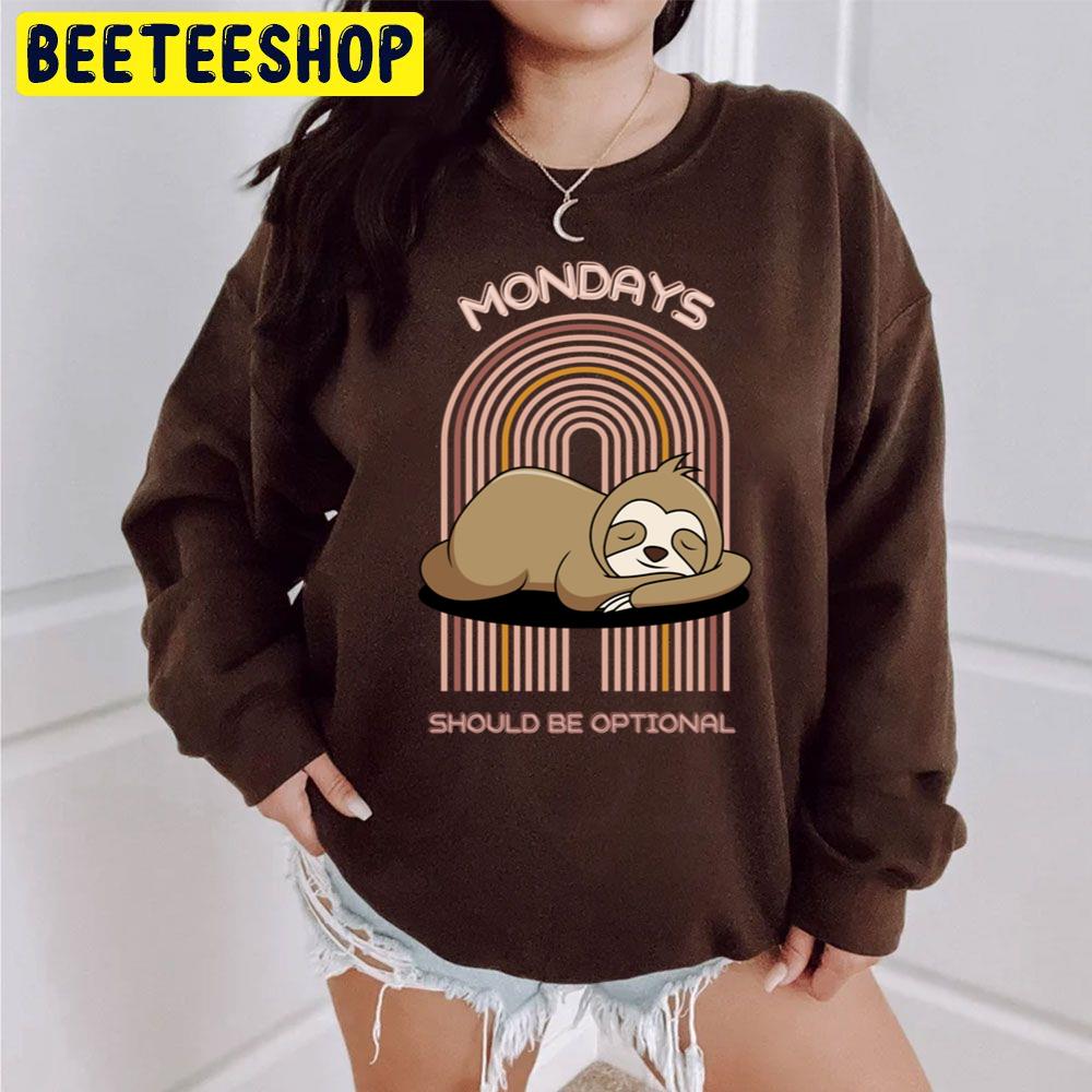 Mondays Should Be Optional Trending Unisex Sweatshirt Mondays Should Be Optional Trending Unisex Sweatshirt
