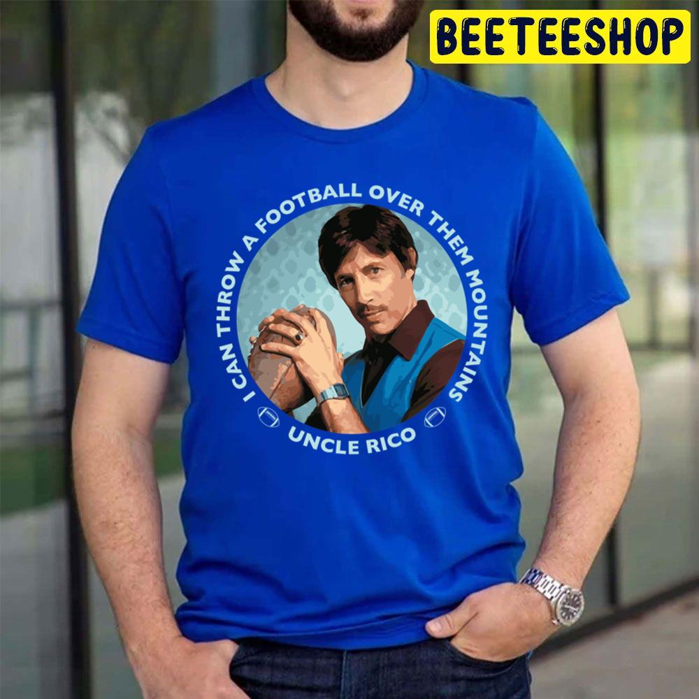 Napoleon Dynamite Uncle Rico Football I Can Throw A Football Over Them Mountains Trending Unisex T Shirt Napoleon Dynamite Uncle Rico Football I Can Throw A Football Over Them Mountains Trending Unisex T Shirt