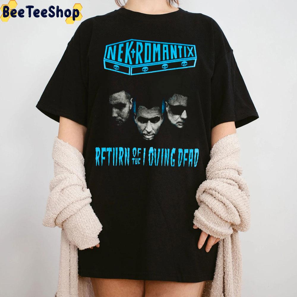 Nek Romantix Rfturn Of The Loving Dead Trending Unisex Sweatshirt Nek Romantix Rfturn Of The Loving Dead Trending Unisex Sweatshirt