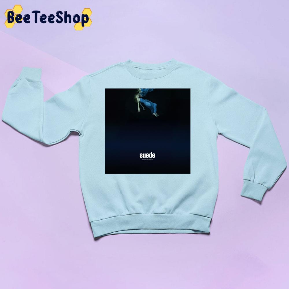 Night Thoughts Suede Trending Unisex Sweatshirt Night Thoughts Suede Trending Unisex Sweatshirt