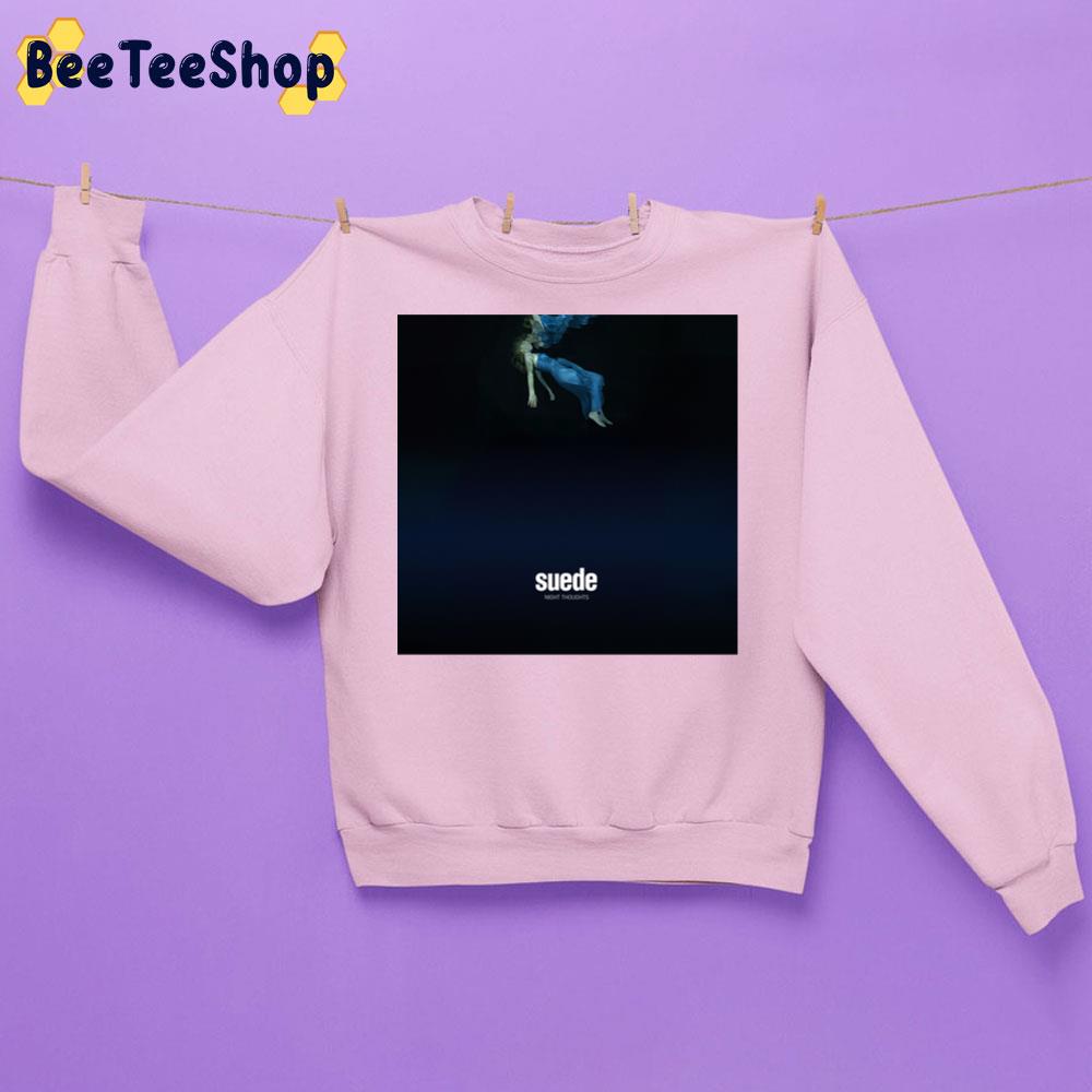 Night Thoughts Suede Trending Unisex Sweatshirt Night Thoughts Suede Trending Unisex Sweatshirt