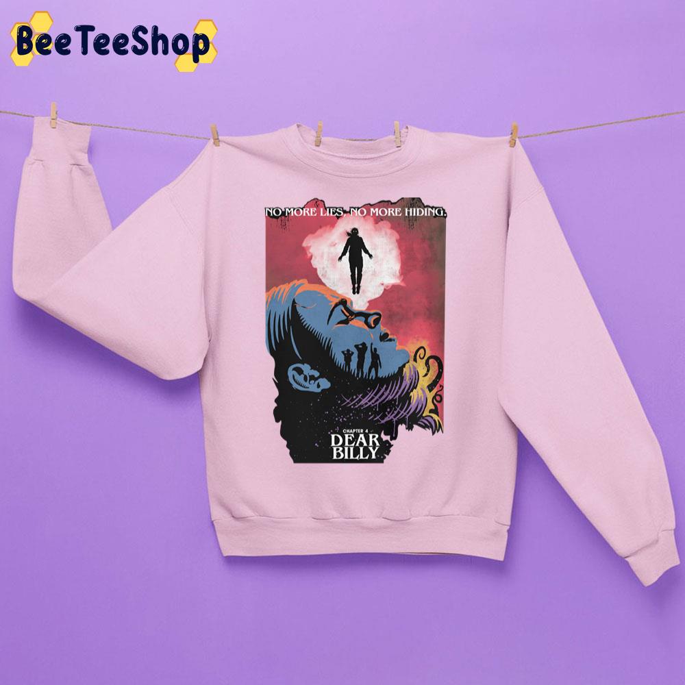 No More Lies No More Hiding Max Mayfield Running Up That Hill, Dear Billy Trending Unisex Sweatshirt No More Lies No More Hiding Max Mayfield Running Up That Hill, Dear Billy Trending Unisex Sweatshirt