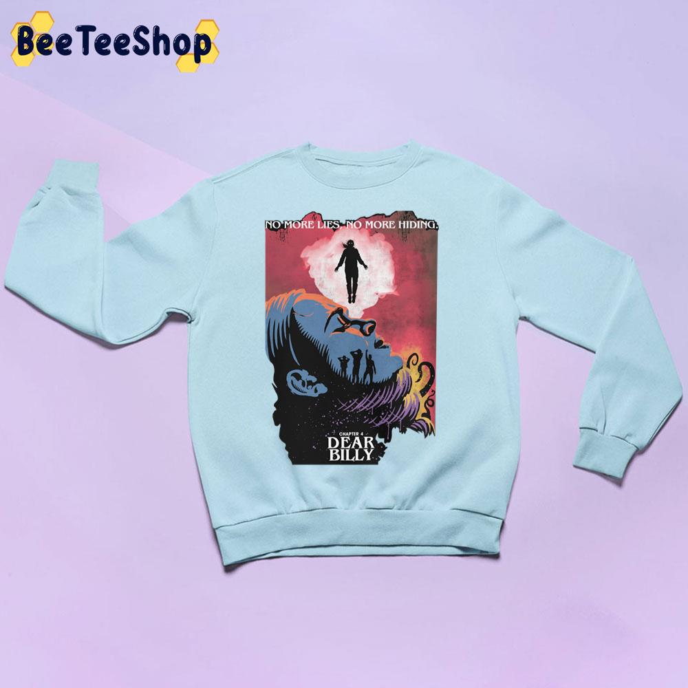 No More Lies No More Hiding Max Mayfield Running Up That Hill, Dear Billy Trending Unisex Sweatshirt No More Lies No More Hiding Max Mayfield Running Up That Hill, Dear Billy Trending Unisex Sweatshirt