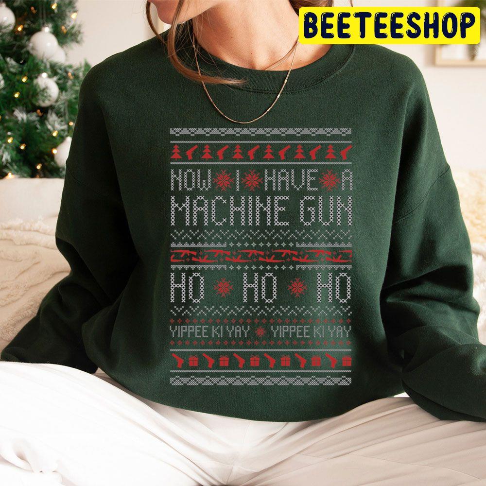 Now I Have A Machine Gun Ho Ho Ho Christmas Movie Of All Time Trending Unisex Hoodie Now I Have A Machine Gun Ho Ho Ho Christmas Movie Of All Time Trending Unisex Hoodie