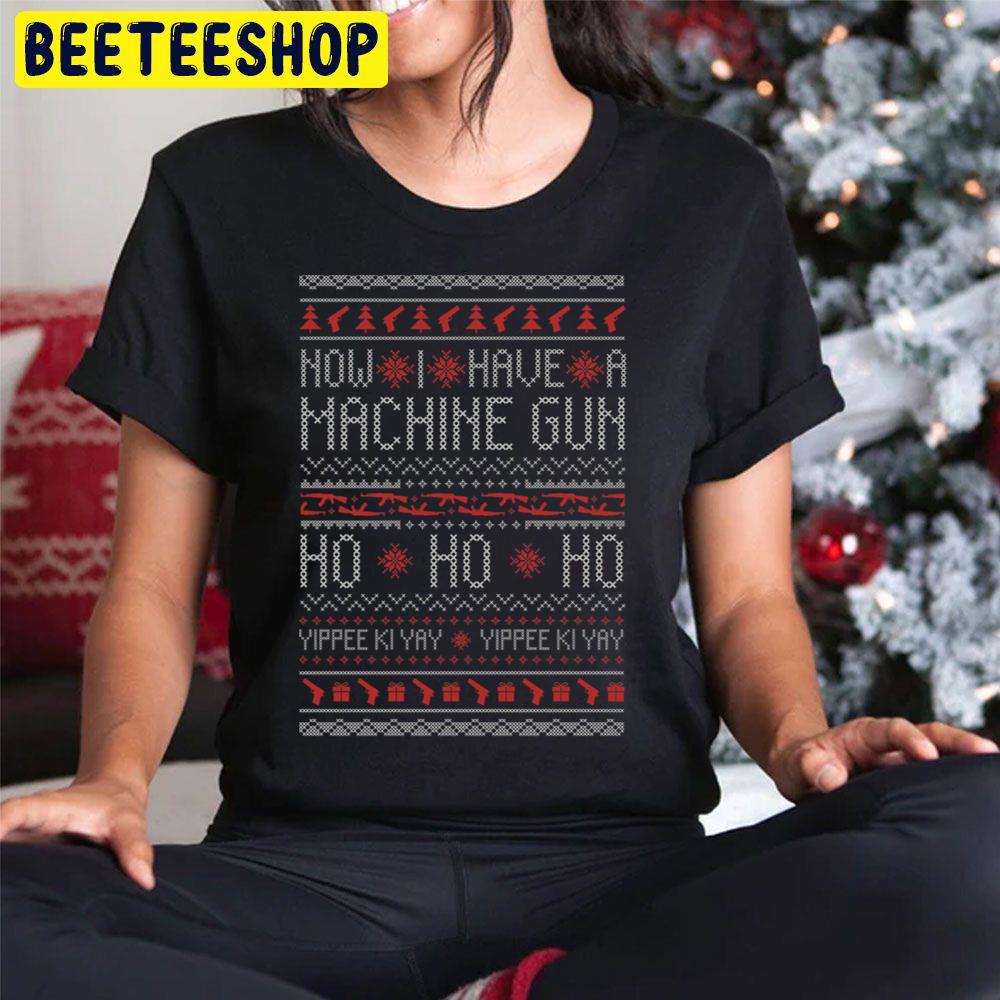 Now I Have A Machine Gun Ho Ho Ho Christmas Movie Of All Time Trending Unisex Hoodie Now I Have A Machine Gun Ho Ho Ho Christmas Movie Of All Time Trending Unisex Hoodie