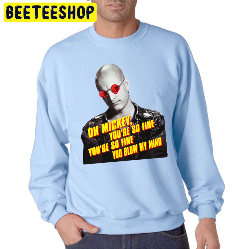 Oh Mickey You're So Fine You Blow My Mind Trending Unisex Sweatshirt Oh Mickey You're So Fine You Blow My Mind Trending Unisex Sweatshirt