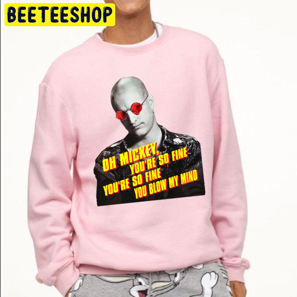 Oh Mickey You're So Fine You Blow My Mind Trending Unisex Sweatshirt Oh Mickey You're So Fine You Blow My Mind Trending Unisex Sweatshirt