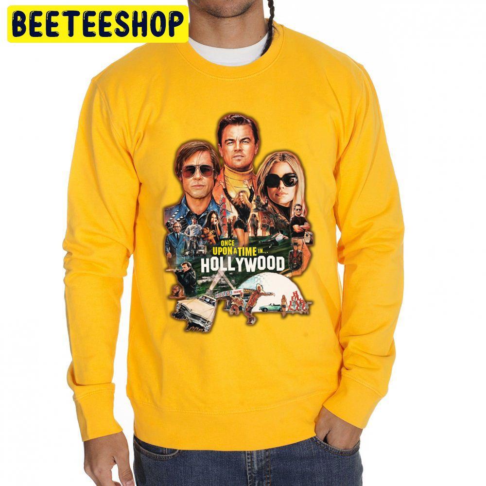 Once Upon A Time In Hollywood Tarantino Trending Unisex Sweatshirt Once Upon A Time In Hollywood Tarantino Trending Unisex Sweatshirt