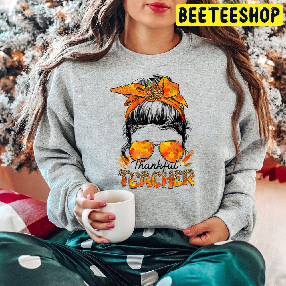 One Thankful Teacher Leopard Messy Bun Thanksgiving Autumn Trending Unisex Hoodie One Thankful Teacher Leopard Messy Bun Thanksgiving Autumn Trending Unisex Hoodie