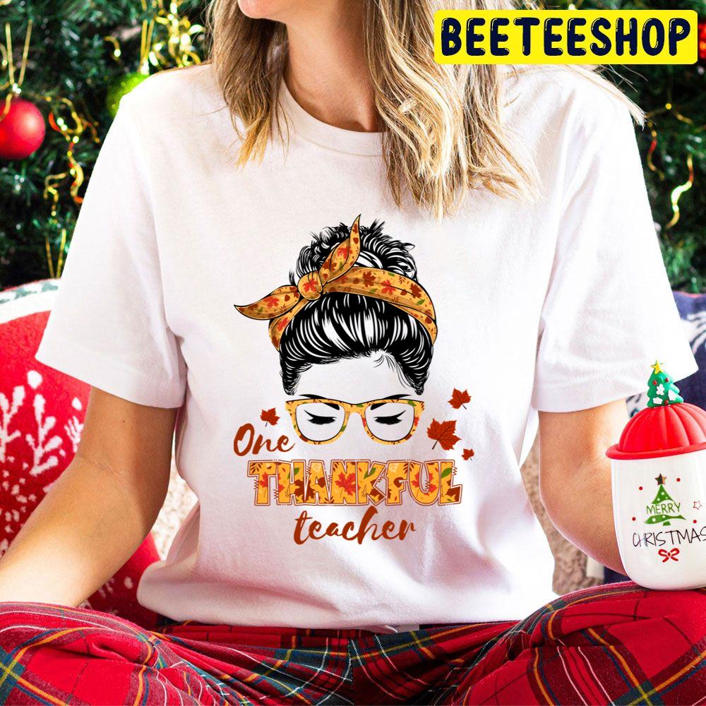 One Thankful Teacher Messy Bun Thanksgiving Trending Unisex Hoodie One Thankful Teacher Messy Bun Thanksgiving Trending Unisex Hoodie