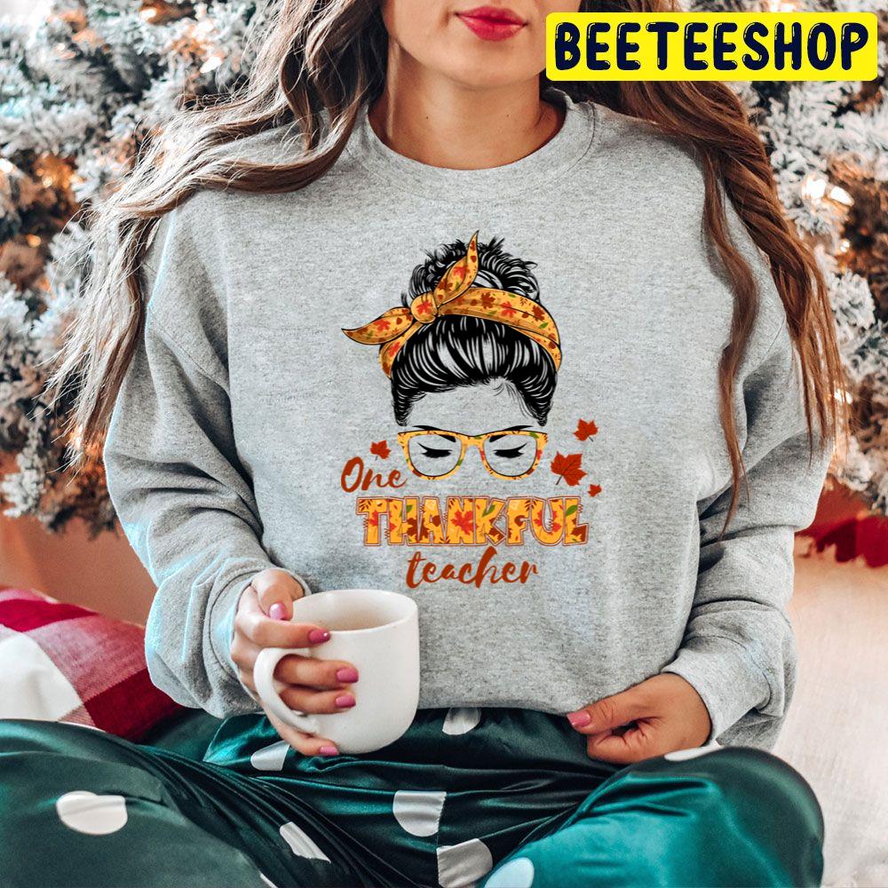 One Thankful Teacher Messy Bun Thanksgiving Trending Unisex Hoodie One Thankful Teacher Messy Bun Thanksgiving Trending Unisex Hoodie