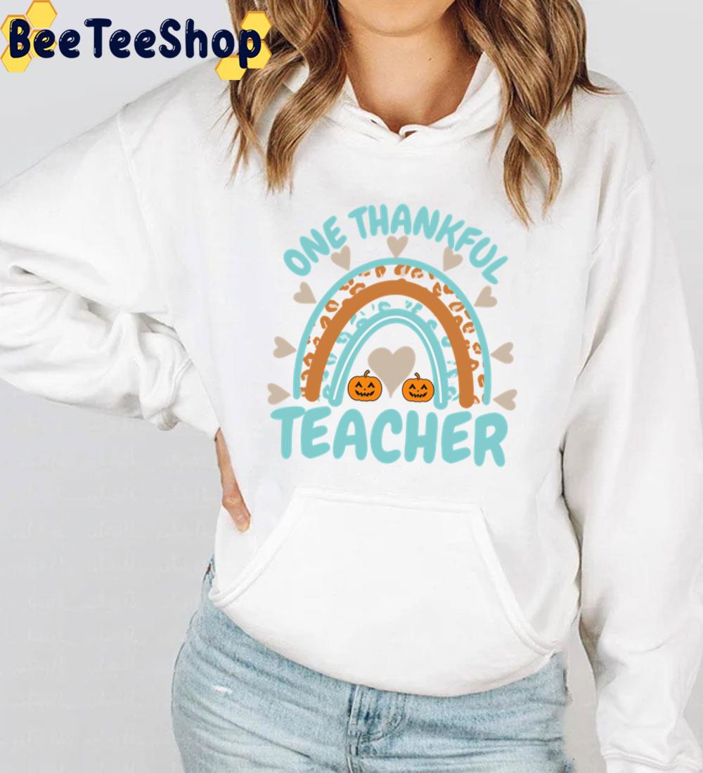 One Thankful Teacher Thanksgiving Blue Rainbow Trending Unisex Sweatshirt One Thankful Teacher Thanksgiving Blue Rainbow Trending Unisex Sweatshirt