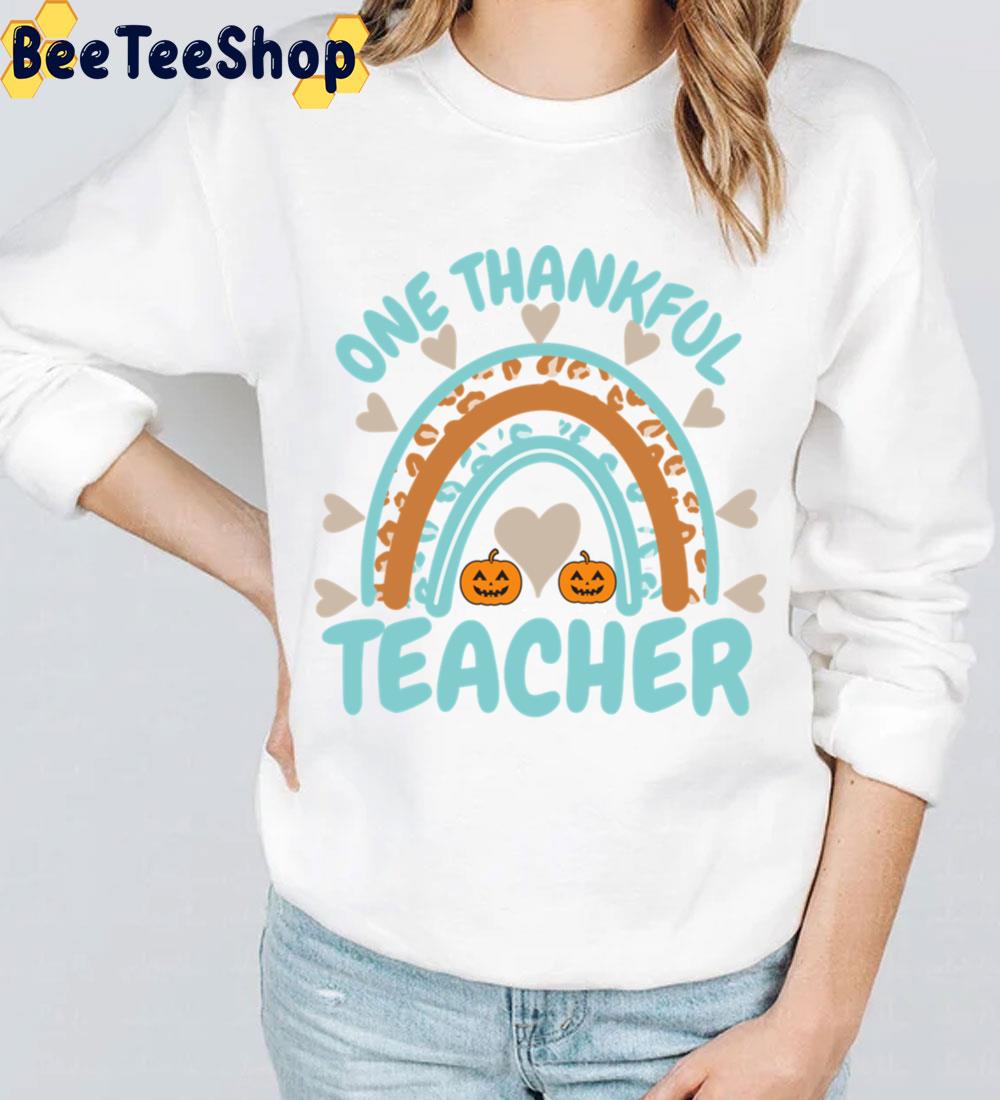 One Thankful Teacher Thanksgiving Blue Rainbow Trending Unisex Sweatshirt One Thankful Teacher Thanksgiving Blue Rainbow Trending Unisex Sweatshirt