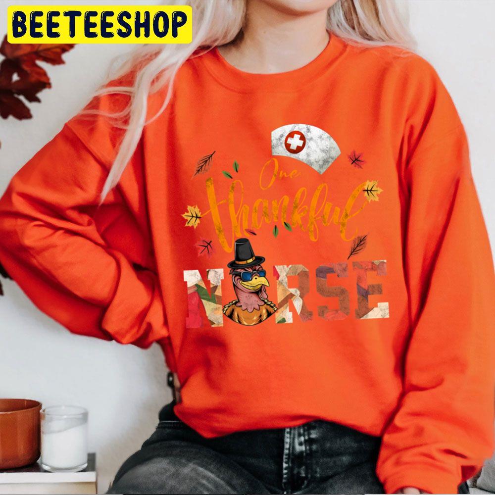 One Thankful Thanksgiving Turkey Nurse Day Trending Unisex Sweatshirt One Thankful Thanksgiving Turkey Nurse Day Trending Unisex Sweatshirt