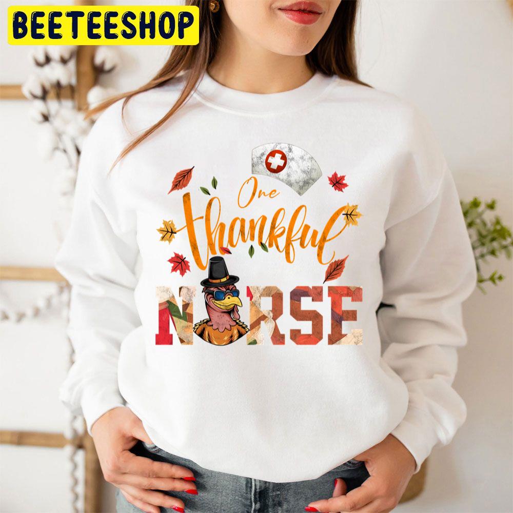 One Thankful Thanksgiving Turkey Nurse Day Trending Unisex Sweatshirt One Thankful Thanksgiving Turkey Nurse Day Trending Unisex Sweatshirt