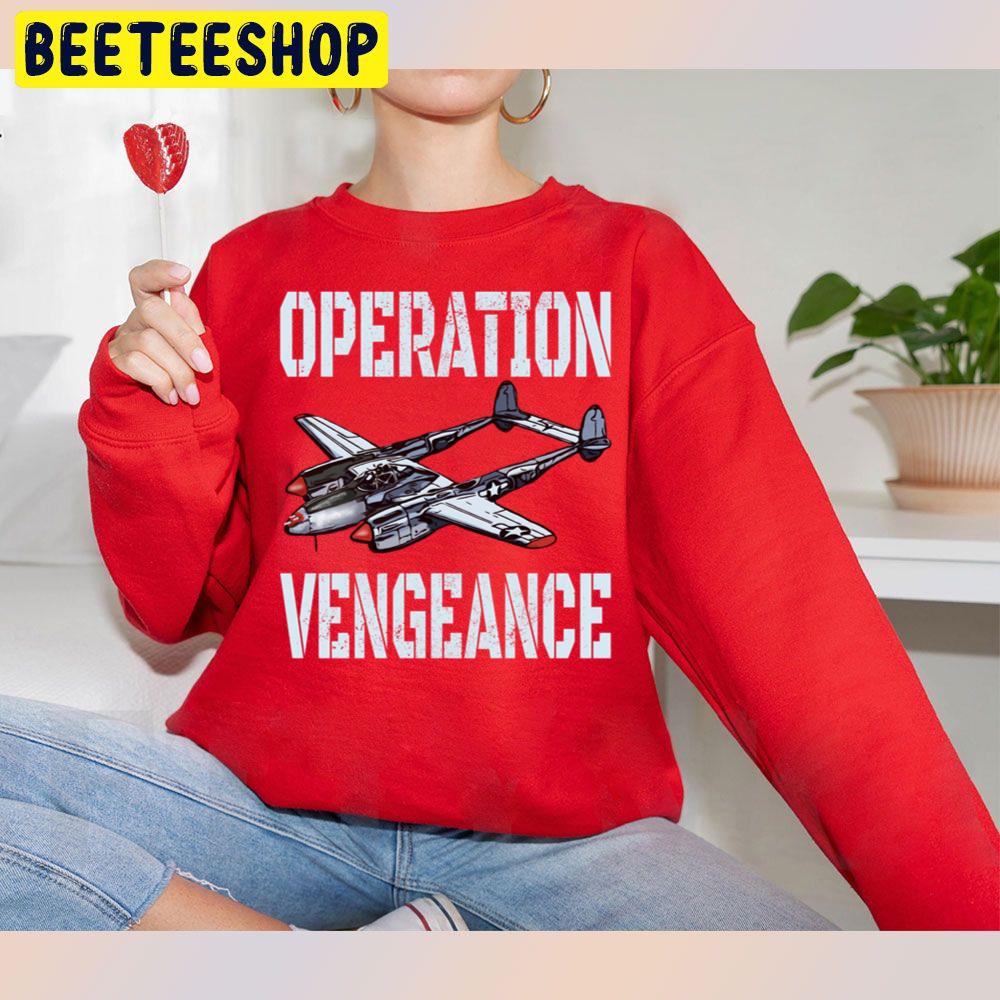 Operation Vengeance P-38 Lightning Ww2 Warplanes Plane Spotter Trending Unisex Sweatshirt Operation Vengeance P-38 Lightning Ww2 Warplanes Plane Spotter Trending Unisex Sweatshirt