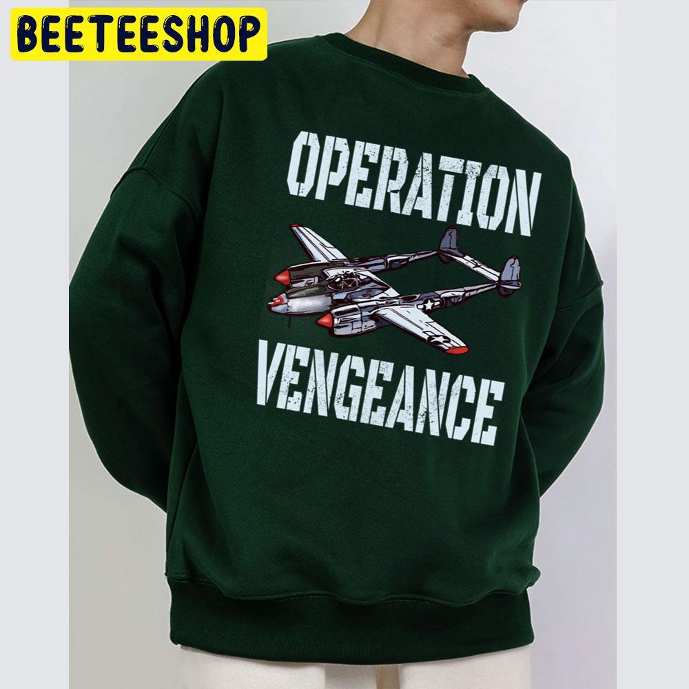 Operation Vengeance P-38 Lightning Ww2 Warplanes Plane Spotter Trending Unisex Sweatshirt Operation Vengeance P-38 Lightning Ww2 Warplanes Plane Spotter Trending Unisex Sweatshirt