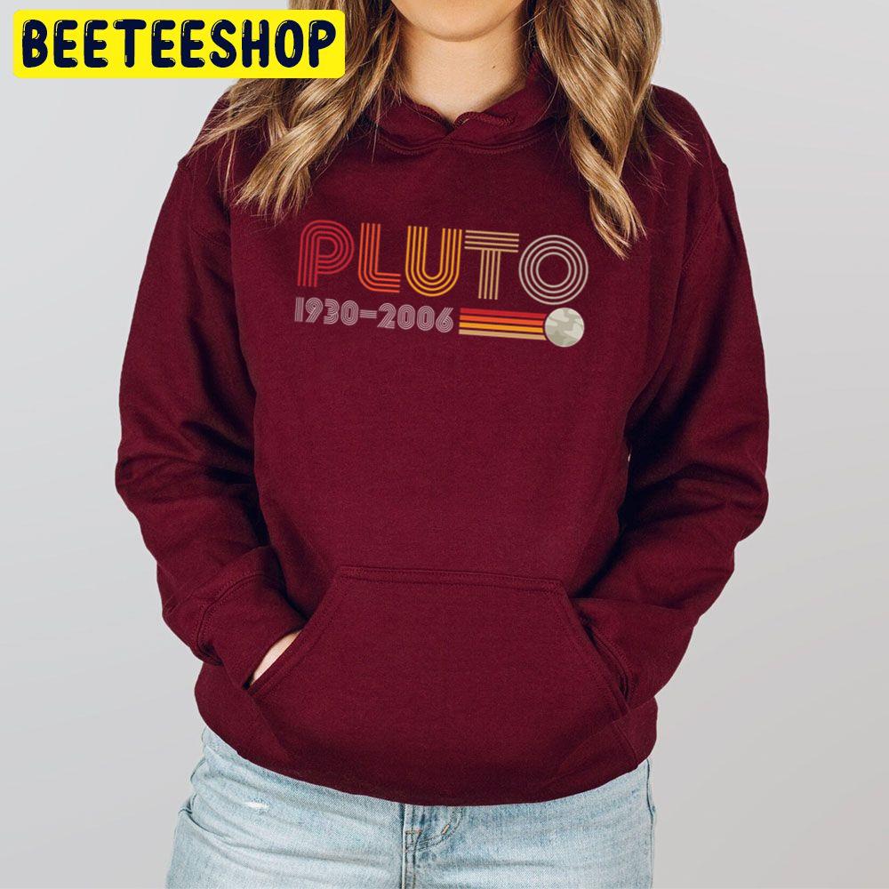 Pluto 1930 2006 Trending Unisex Hoodie Pluto 1930 2006 Trending Unisex Hoodie