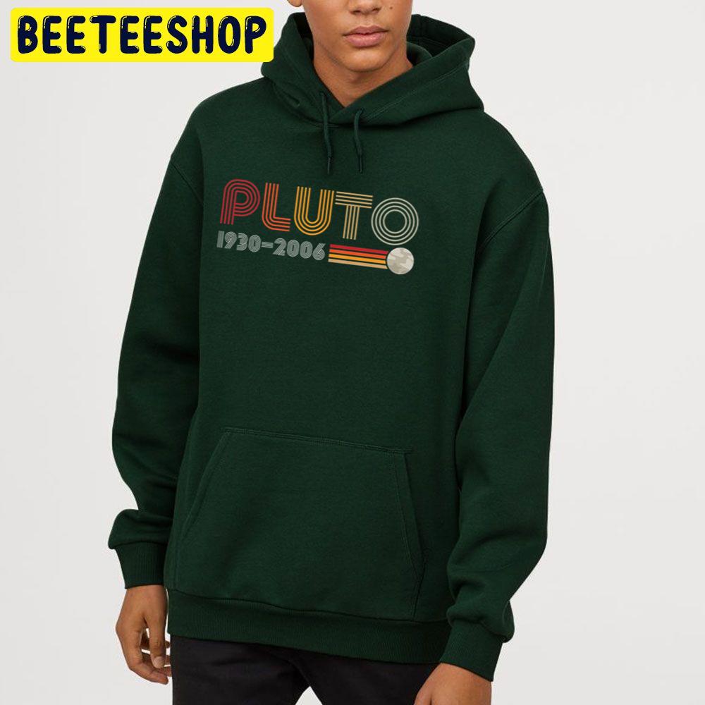 Pluto 1930 2006 Trending Unisex Hoodie Pluto 1930 2006 Trending Unisex Hoodie