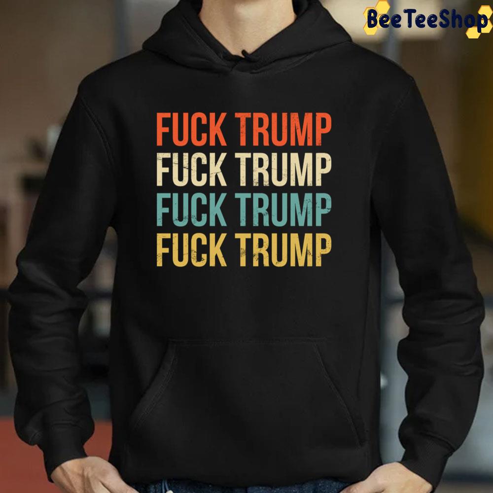 Retro Art Fuck Trump Trending Unisex Sweatshirt Retro Art Fuck Trump Trending Unisex Sweatshirt