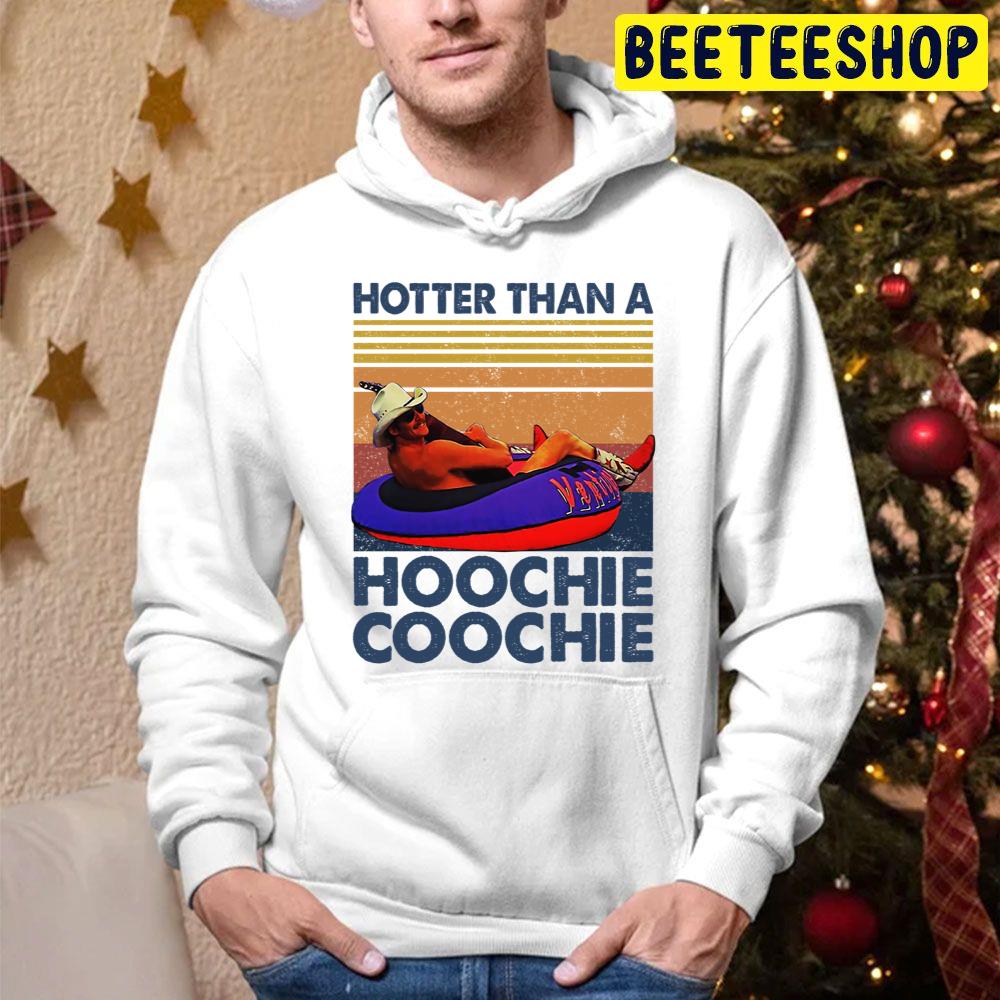 Retro Vintage Hotter Than A Hoochie Coochie Trending Unisex Hoodie Retro Vintage Hotter Than A Hoochie Coochie Trending Unisex Hoodie