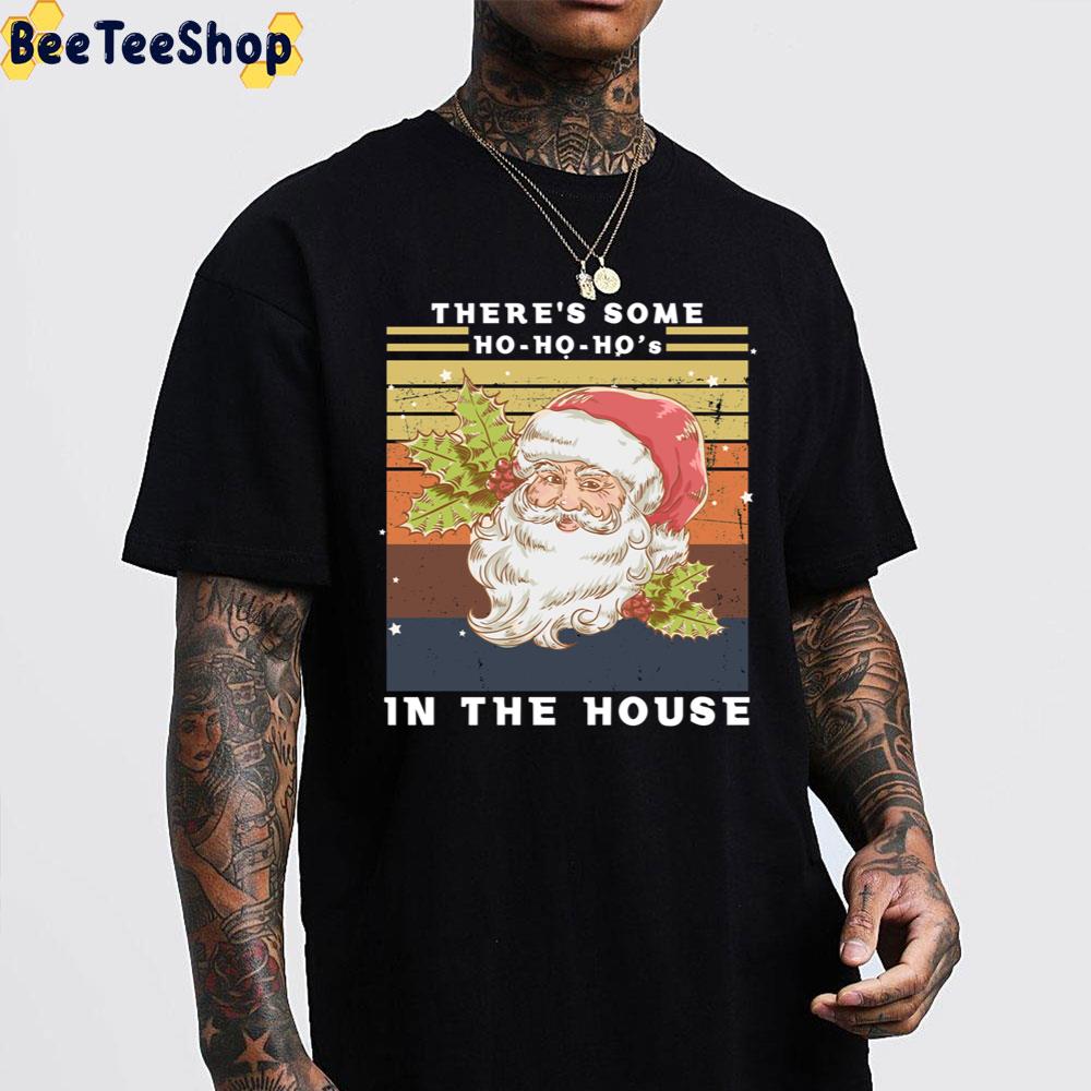 Retro Vintage There's Some Ho Ho Hos In This House Funny Retro Christmas Trending Unisex Sweatshirt Retro Vintage There's Some Ho Ho Hos In This House Funny Retro Christmas Trending Unisex Sweatshirt