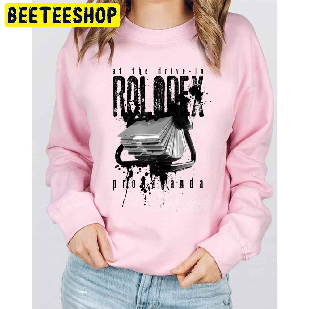 Rolodex Propaganda At The Drive-In 1 Trending Unisex Sweatshirt Rolodex Propaganda At The Drive-In 1 Trending Unisex Sweatshirt