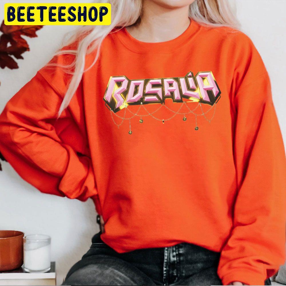 Rosalía Trending Unisex Sweatshirt Rosalía Trending Unisex Sweatshirt