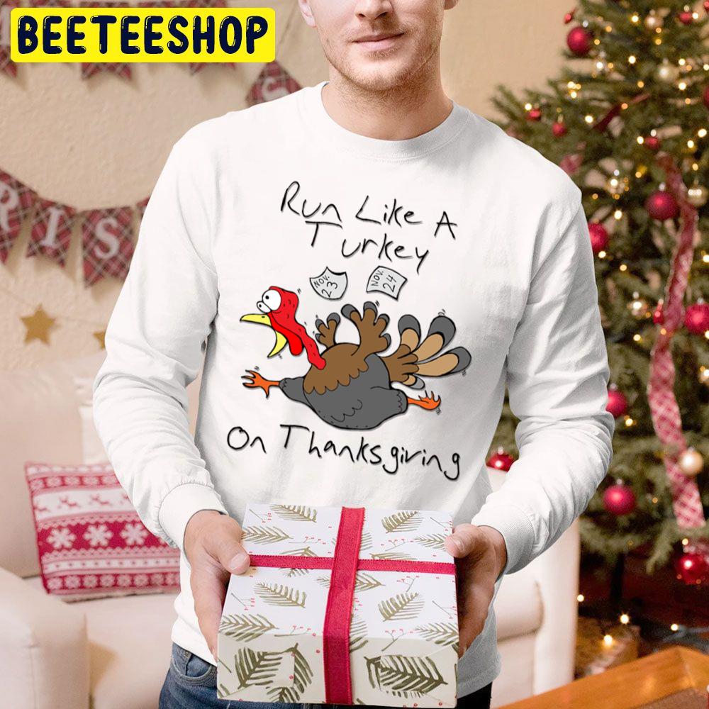 Run Like A Turkey On Thanksgiving Funny Turkey Trending Unisex Hoodie Run Like A Turkey On Thanksgiving Funny Turkey Trending Unisex Hoodie