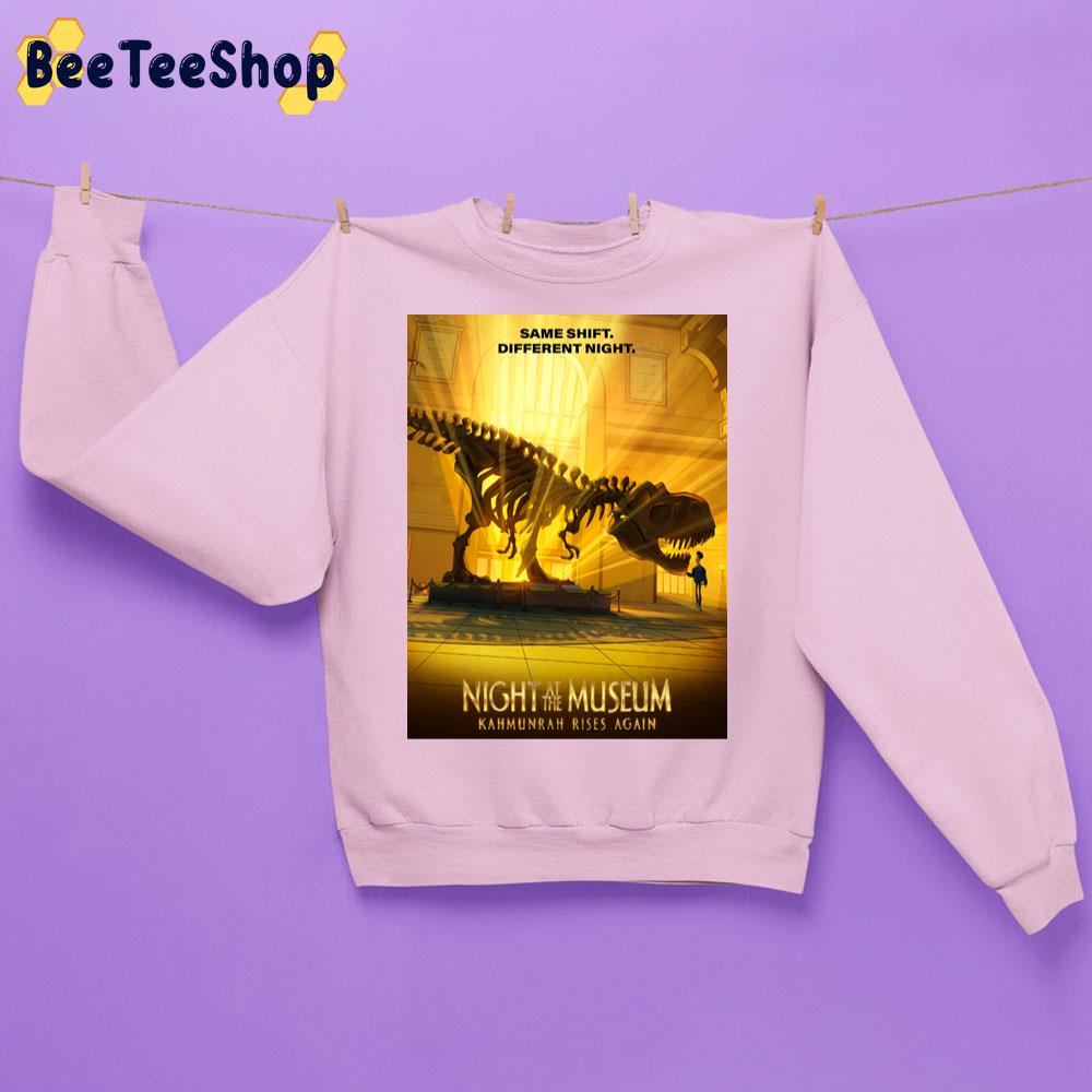 Same Shift Different Night Night At The Museum 2022 Movie Trending Unisex Sweatshirt Same Shift Different Night Night At The Museum 2022 Movie Trending Unisex Sweatshirt
