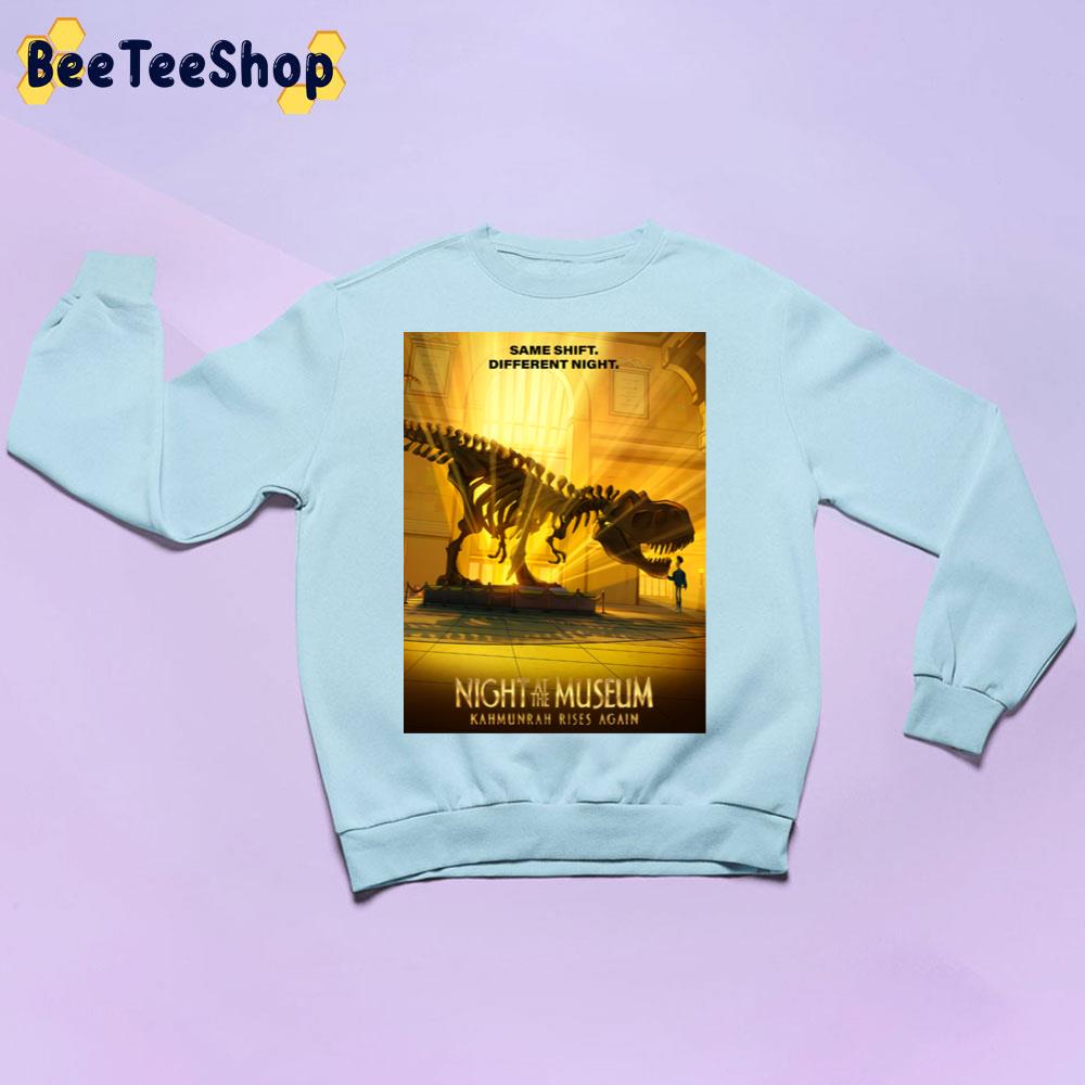 Same Shift Different Night Night At The Museum 2022 Movie Trending Unisex Sweatshirt Same Shift Different Night Night At The Museum 2022 Movie Trending Unisex Sweatshirt