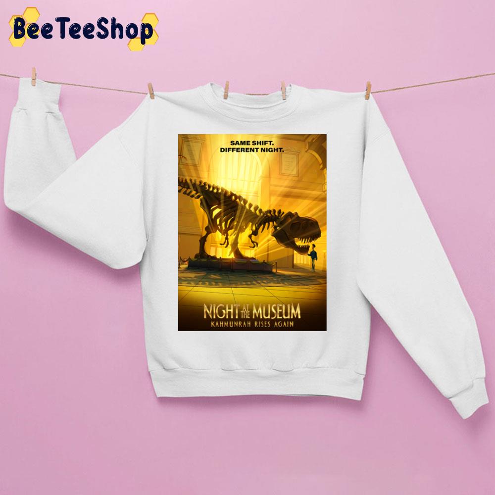Same Shift Different Night Night At The Museum 2022 Movie Trending Unisex Sweatshirt Same Shift Different Night Night At The Museum 2022 Movie Trending Unisex Sweatshirt