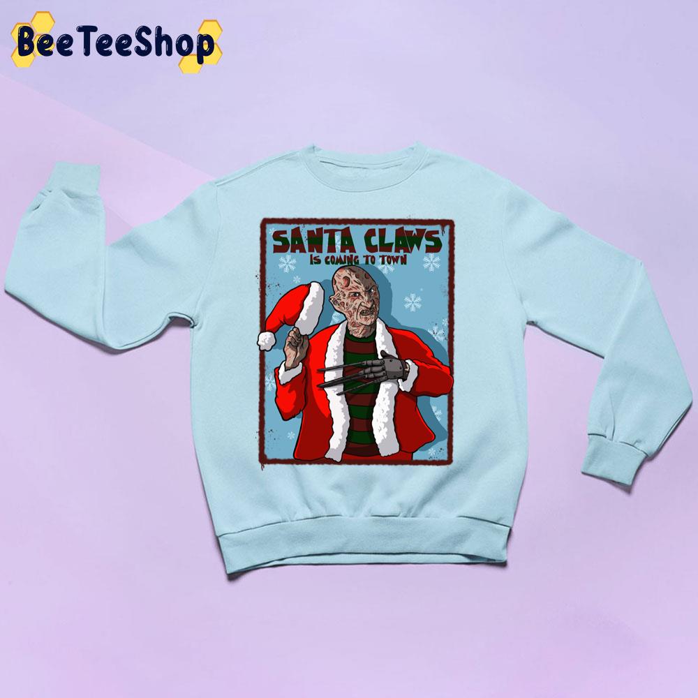 Santa Claws Is Coming To Town Freddy Trending Unisex Sweatshirt Santa Claws Is Coming To Town Freddy Trending Unisex Sweatshirt