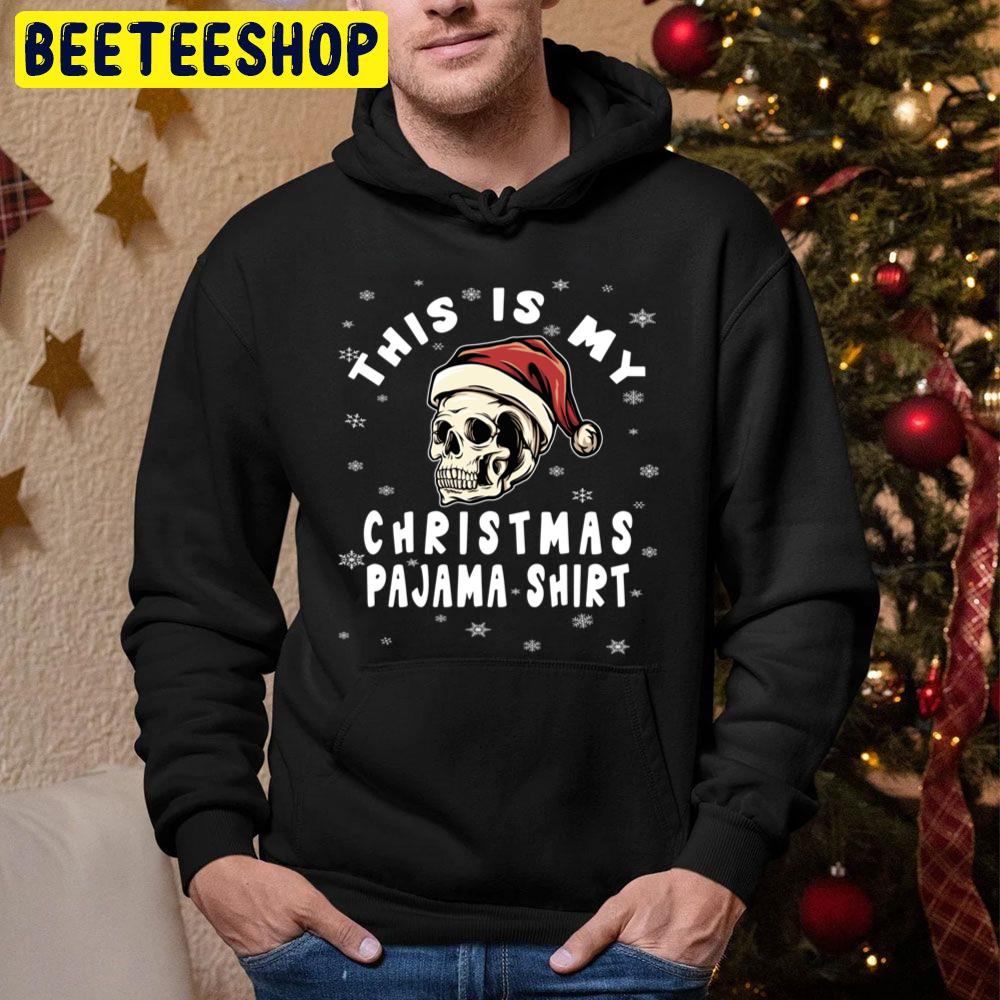 Santa Skull Hat This Is My Christmas Pajama Trending Unisex Hoodie Santa Skull Hat This Is My Christmas Pajama Trending Unisex Hoodie