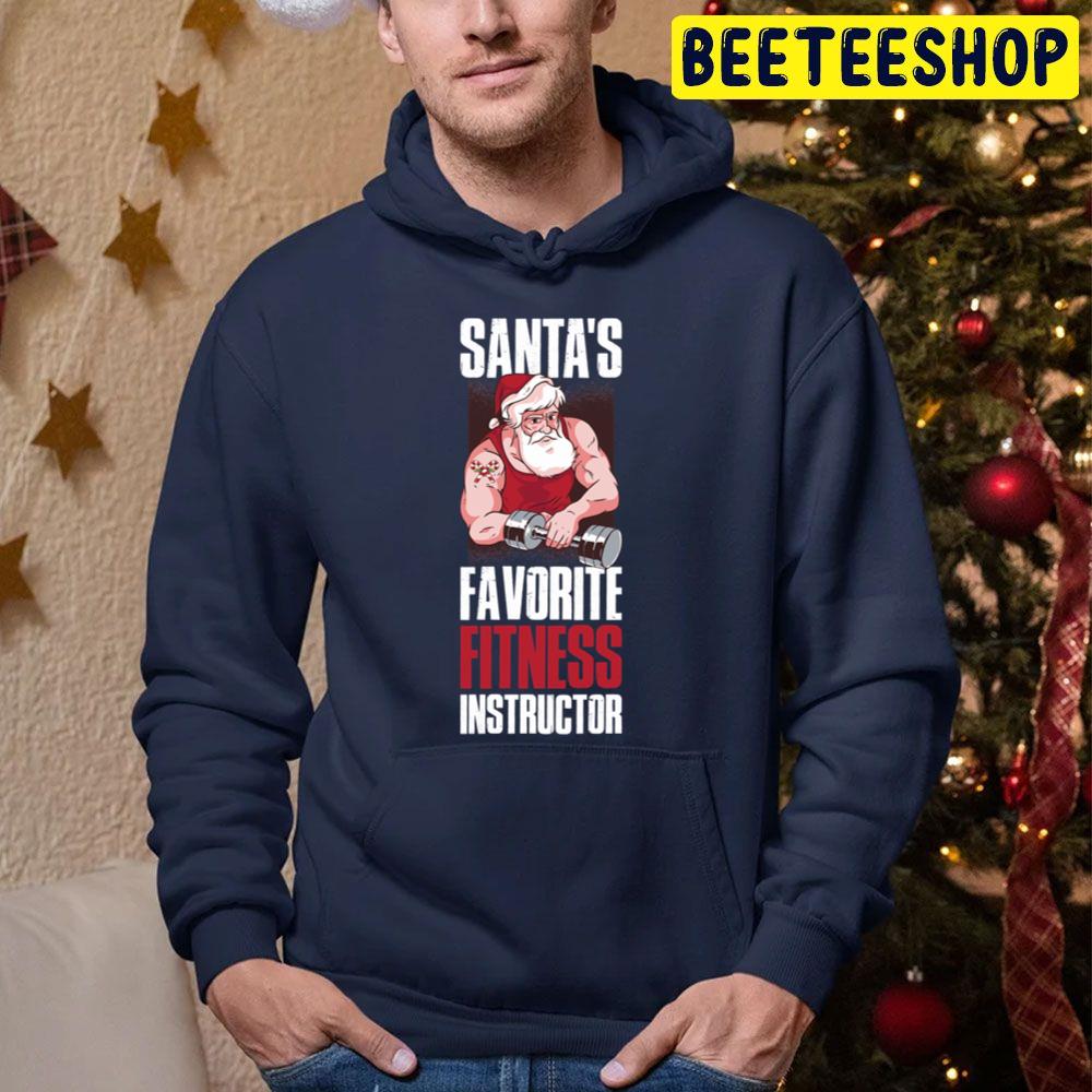 Santas Favorite Fitness Instructor Trending Unisex Hoodie Santas Favorite Fitness Instructor Trending Unisex Hoodie
