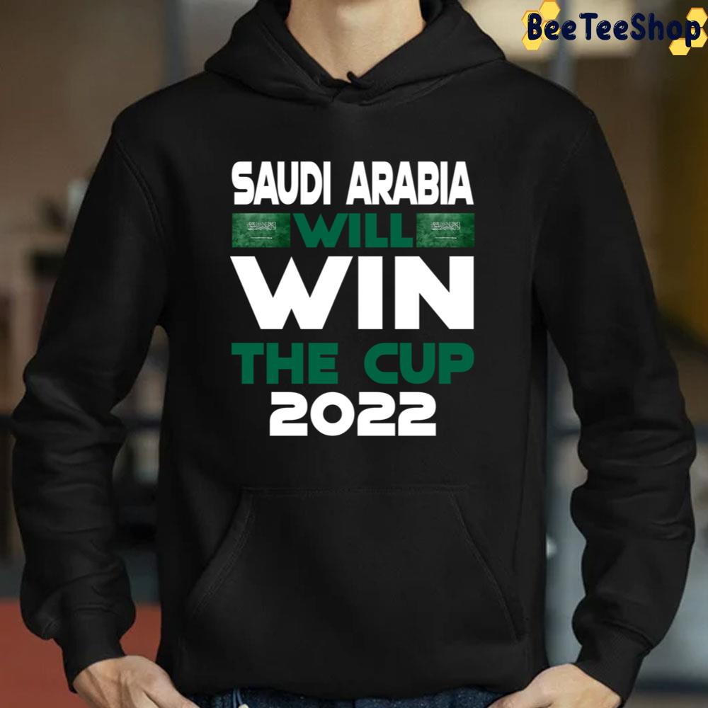 Saudi Arabia Will Win The Cup 2022 Trending Unisex T-Shirt Saudi Arabia Will Win The Cup 2022 Trending Unisex T-Shirt