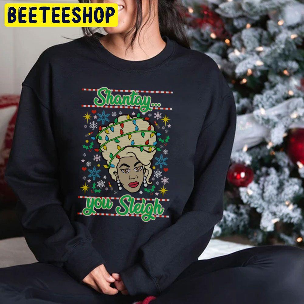 Shantay... You Sleigh Drag Race Christmass Trending Unisex Hoodie Shantay... You Sleigh Drag Race Christmass Trending Unisex Hoodie