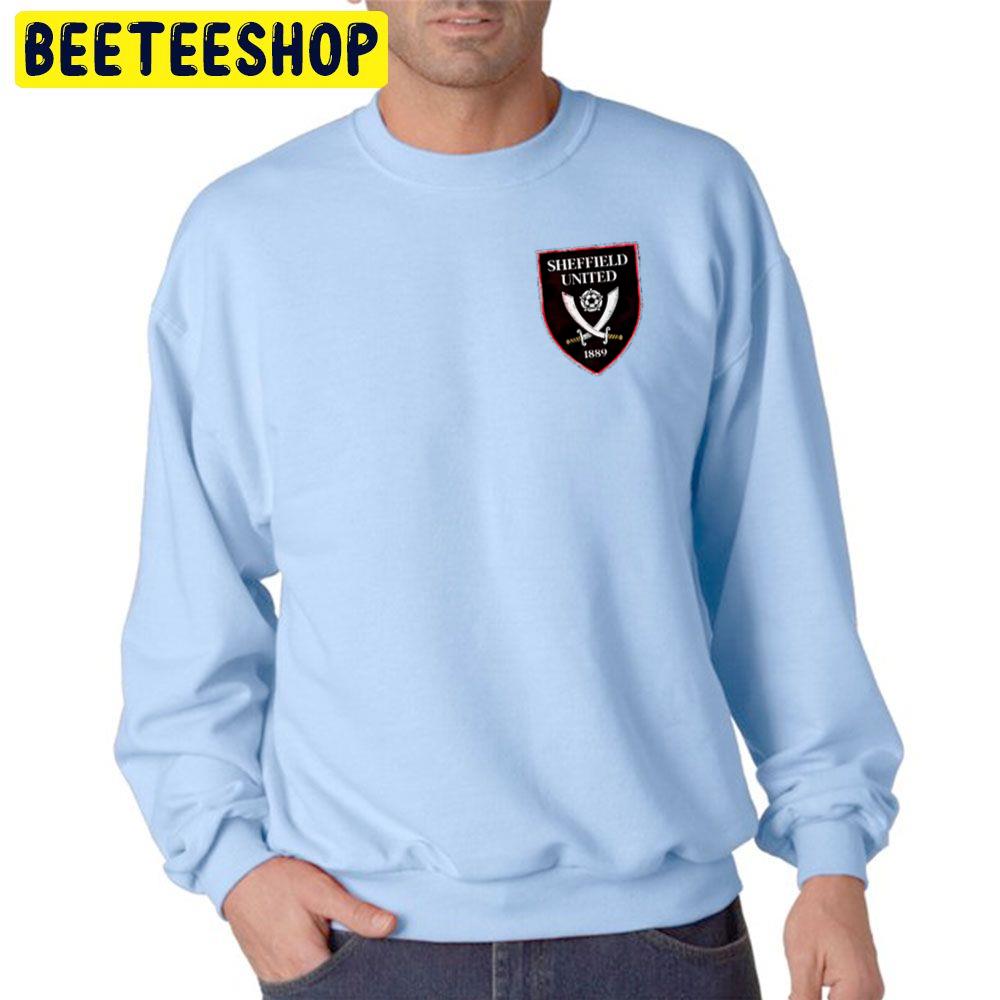 Sheffield United F.C 1889 Football Team Trending Unisex Sweatshirt Sheffield United F.C 1889 Football Team Trending Unisex Sweatshirt