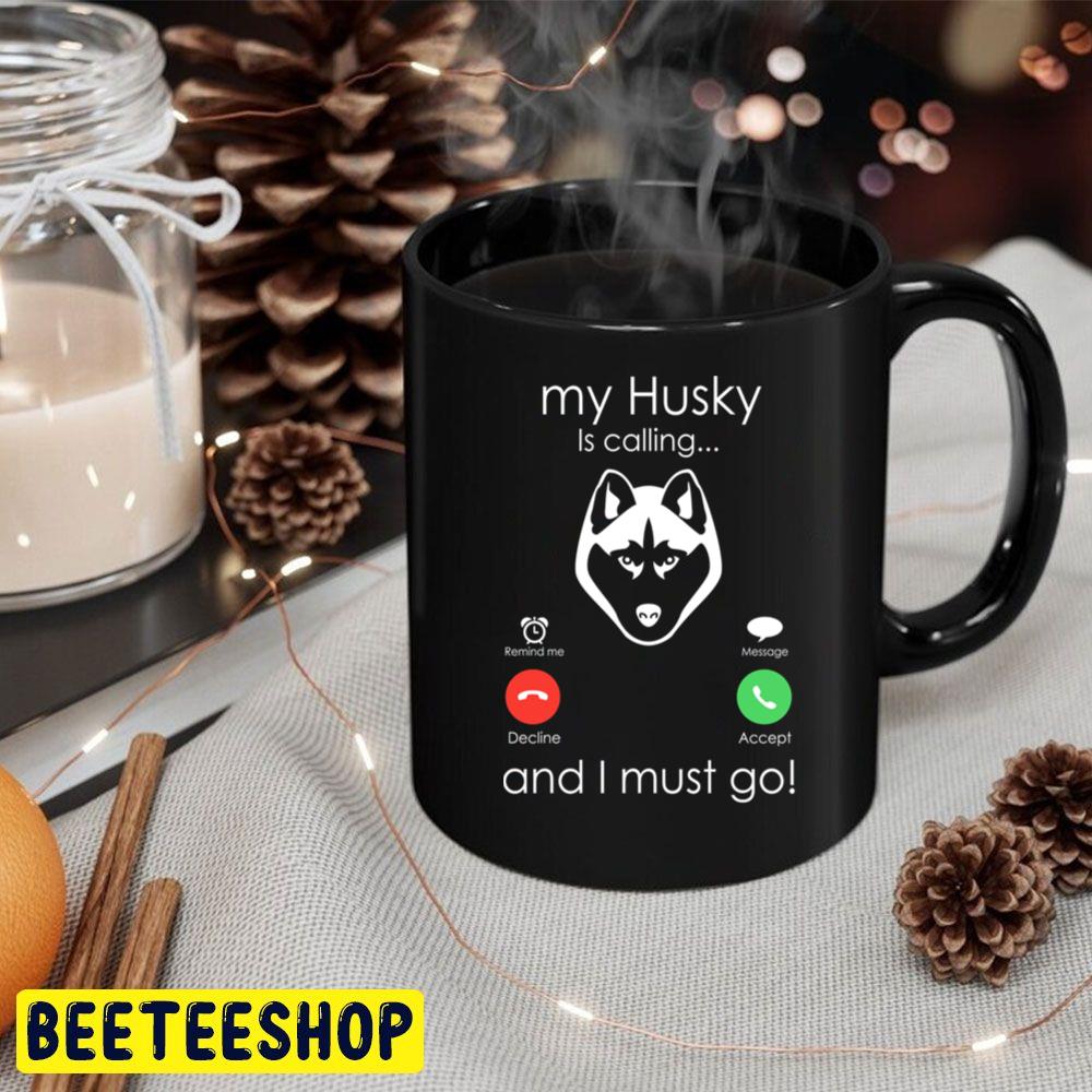 Siberian Husky Is Calling And I Must Go Trending Unisex Hoodie Siberian Husky Is Calling And I Must Go Trending Unisex Hoodie