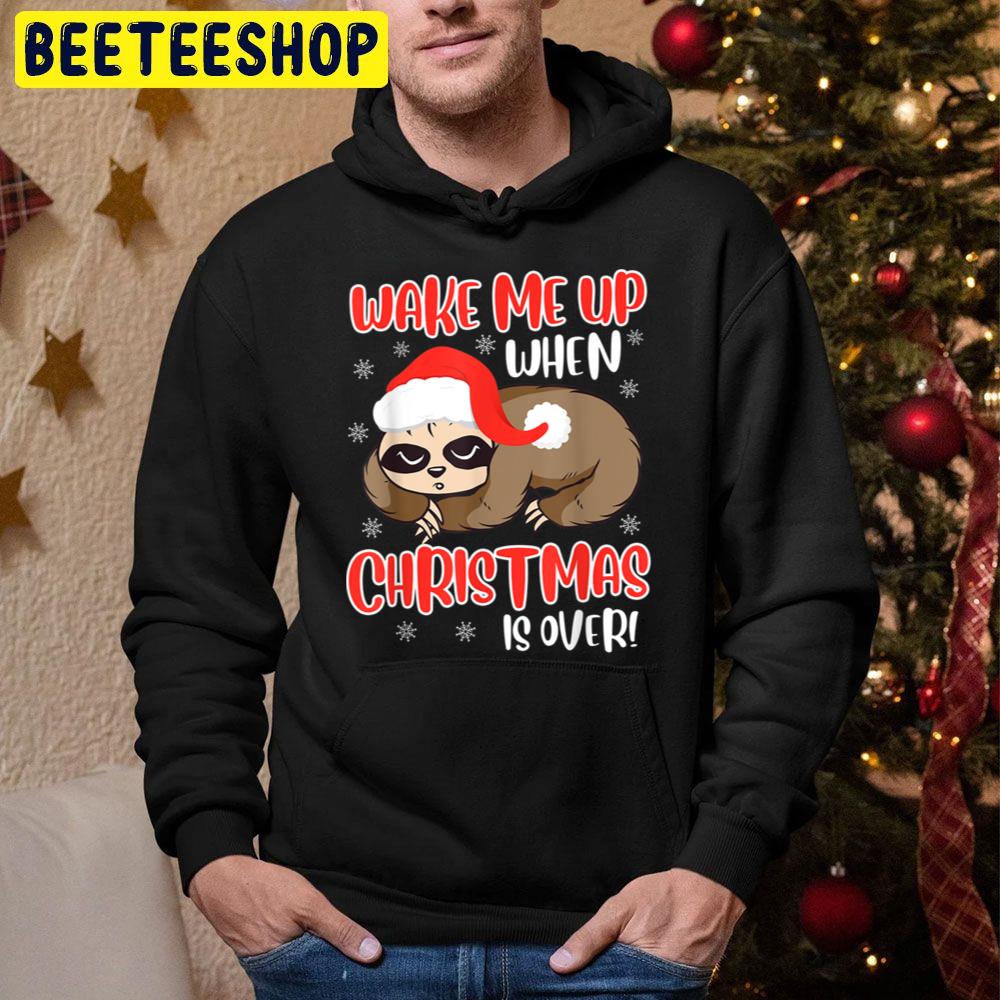 Sloth Wake Me Up When Christmas Is Over Anti Christmas Trending Unisex Hoodie Sloth Wake Me Up When Christmas Is Over Anti Christmas Trending Unisex Hoodie