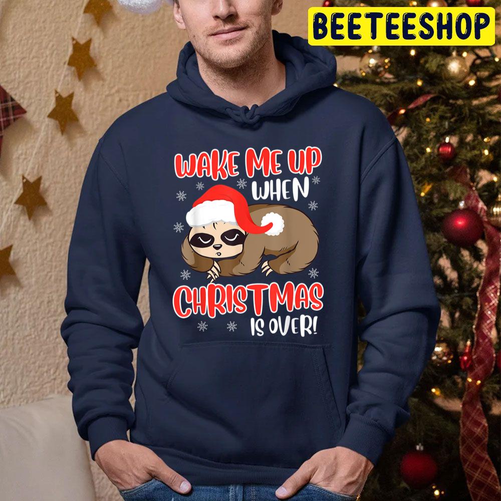 Sloth Wake Me Up When Christmas Is Over Anti Christmas Trending Unisex Hoodie Sloth Wake Me Up When Christmas Is Over Anti Christmas Trending Unisex Hoodie