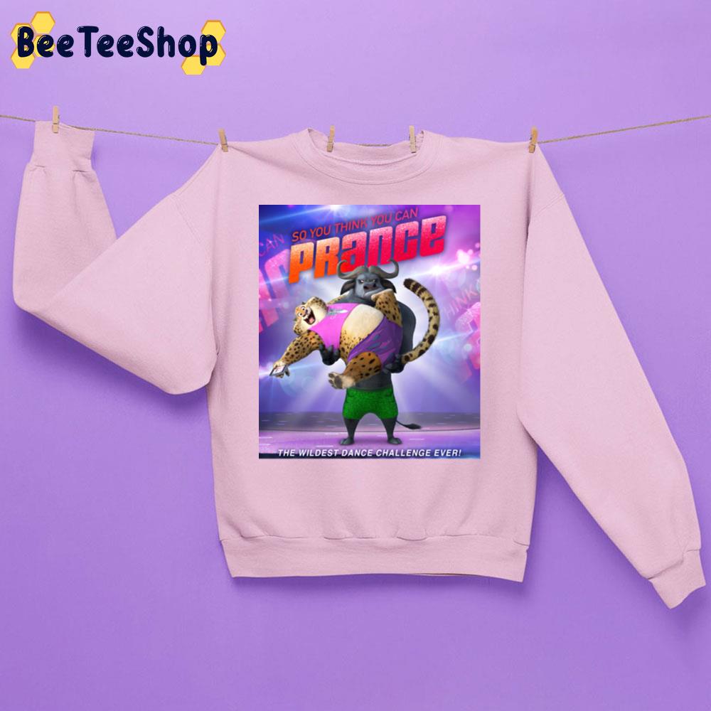 So You Think You Can Prance Poster Disney Movie Trending Unisex Sweatshirt So You Think You Can Prance Poster Disney Movie Trending Unisex Sweatshirt